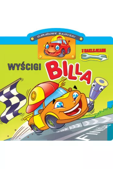 Gara�owe bajeczki. Wy�cigi Billa - Raimondas Jurgaitis