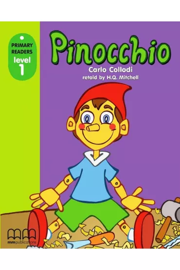 Pinocchio with AudioCD/CD-ROM. Primary Readers. Level 1 - H. Q. Mitchell