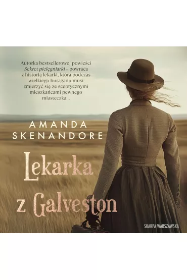 Audiobook Lekarka z Galveston mp3 - Amanda  Skenandore