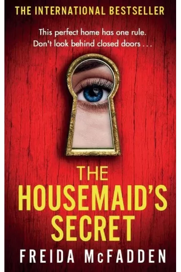 The Housemaid`s Secret - Freida McFadden