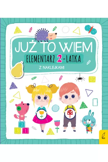 Ju� to wiem. Elementarz 2-latka z naklejkami