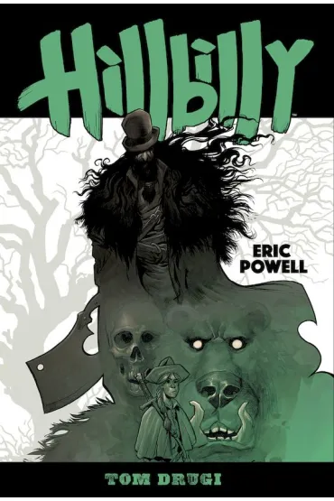 HILLBILLY TOM 2 - Eric Powell