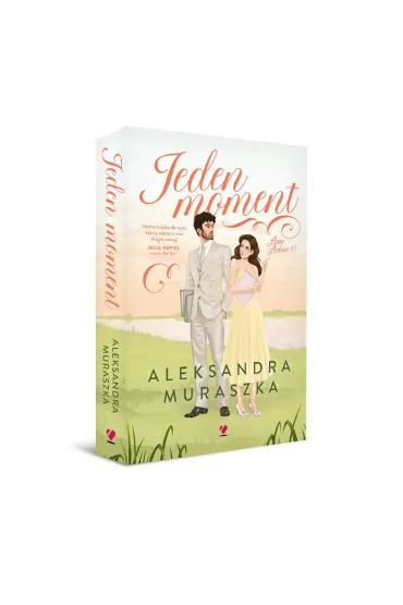 Jeden moment - Aleksandra Muraszka