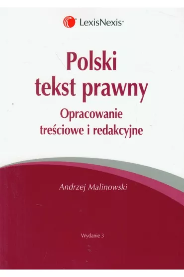 Polski tekst prawny Opracowanie tre�ciowe i redakcyjne - Andrzej Malinowski