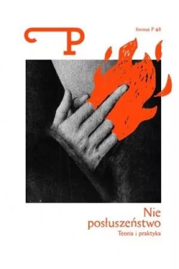 Format P Nr.8 Niepos�usze�stwo. Teoria i praktyka