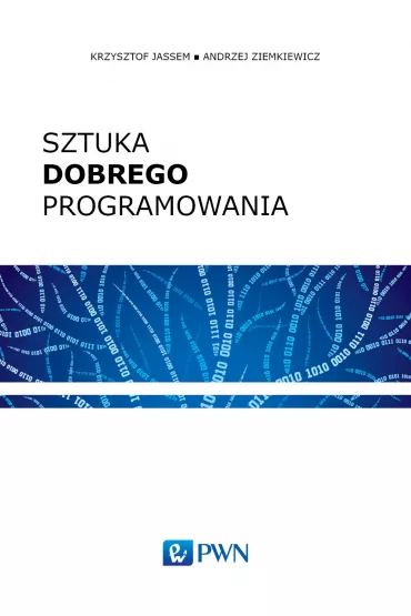 Sztuka dobrego programowania - Krzysztof Jassem, Andrzej Ziemkiewicz