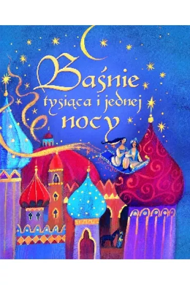Ba�nie tysi�ca i jednej nocy - Anna Milbourne