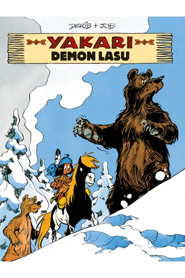 Demon lasu. Yakari. Tom 20 - Job