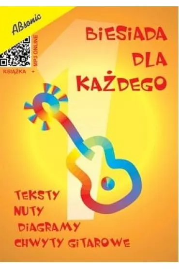 Biesiada dla ka�dego. Teksty, nuty, diagramy i chwyty gitarowe - Roman Ziemla�ski