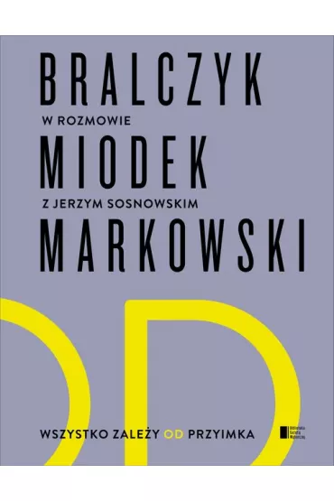 Wszystko zale�y od przyimka - Andrzej Markowski, Jan Miodek, Jerzy Bralczyk, Jerzy Sosnowski