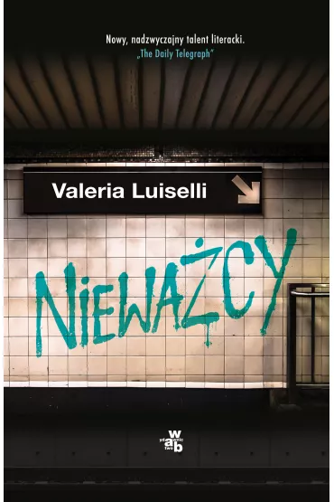 Niewa�cy - Valeria Luiselli