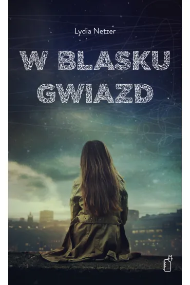 W blasku gwiazd - Lydia Netzer