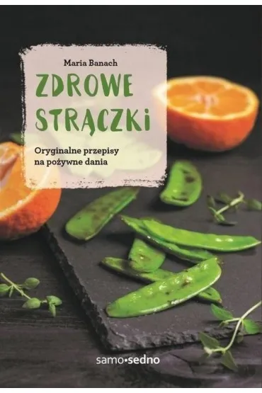 Zdrowe str�czki. Wydanie II - Maria Banach