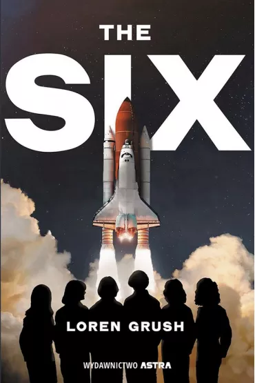 The Six - Loren  Grush