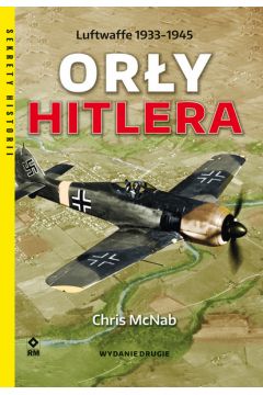 Ory Hitlera. Luftwaffe 1933-1945