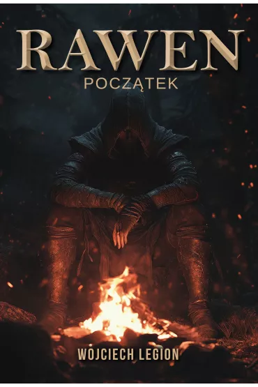 Rawen. Pocz�tek - Wojciech  Legion