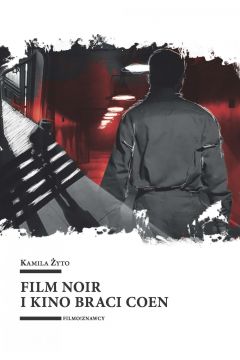 eBook Film noir i kino braci Coen pdf mobi epub