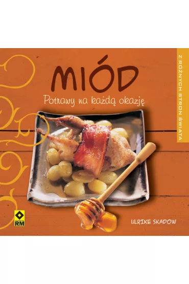 Mi�d Potrawy na ka�d� okazj� - Skadow Ulrike