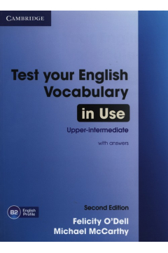 Test Your English Vocabulary in Use Upper-intermediate Book with Answers