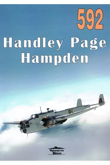Handley Page Hampden. Tom 592 - Janusz Ledwoch