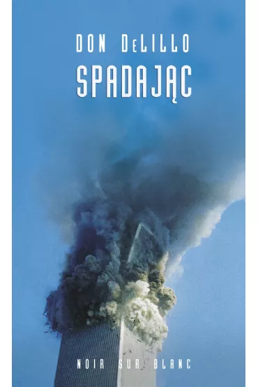 Spadaj�c - Don DeLillo