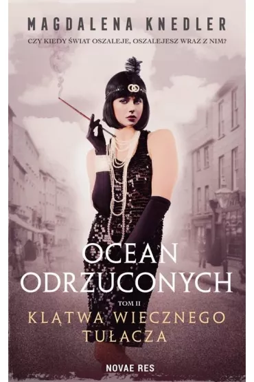 Ocean odrzuconych T.2 Kltwa wiecznego tuacza - Magda Knedler