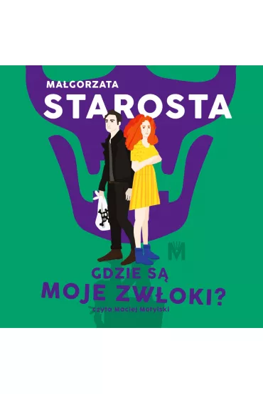 Audiobook Gdzie s moje zwoki? mp3 - Magorzata Starosta