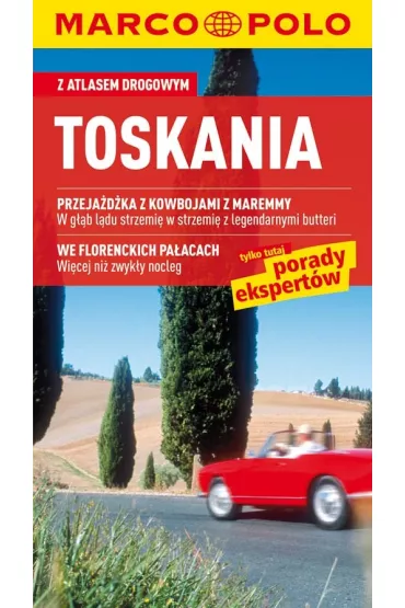 Toskania przewodnik z atlasem drogowym