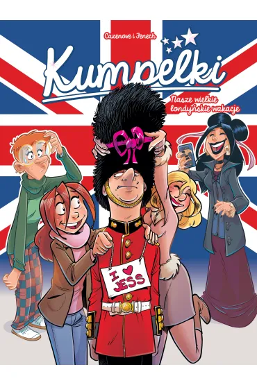 Kumpelki. Nasze wielkie londy�skie wakacje. Tom 11 - Christophe Cazenove, Philippe Fenech