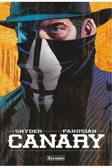 Canary - Scott Snyder, Dan  Panosian