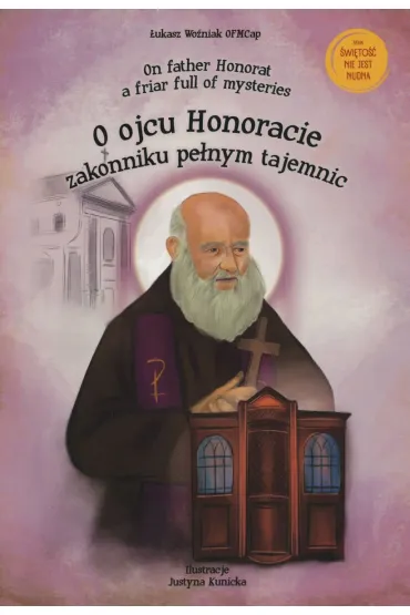 O ojcu Honoracie - zakonniku pe�nym tajemnic - �ukasz Wo�niak