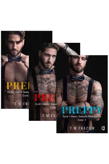 Pakiet King. Tomy 5-6: Preppy. �ycie i �mier� Samuela Clearwatera. Cz�� 1-3 - T. M. Frazier