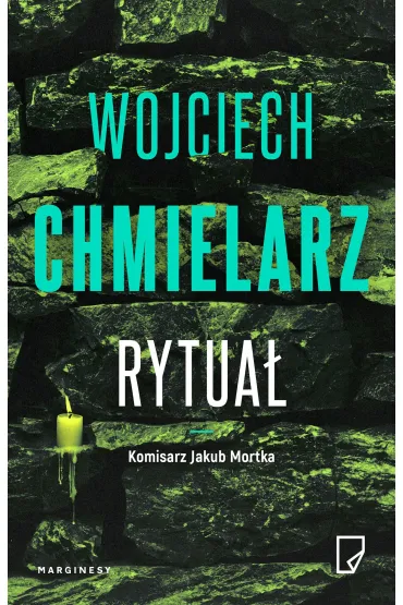 Rytua. Komisarz Jakub Mortka. Tom 7 - Wojciech Chmielarz