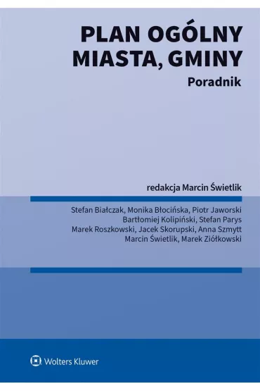 Plan og�lny miasta, gminy. Poradnik - Marcin �wietlik