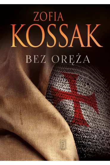 Bez or�a - Zofia Kossak