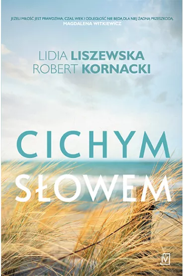 Cichym s�owem. Bursztynowa mi�o��. Tom 3 - Lidia Liszewska, Robert Kornacki
