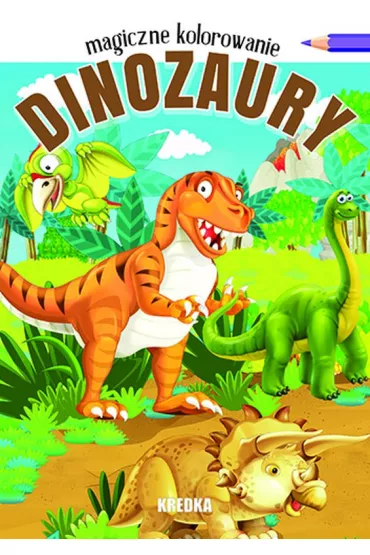 Dinozaury. Magiczne kolorowanie