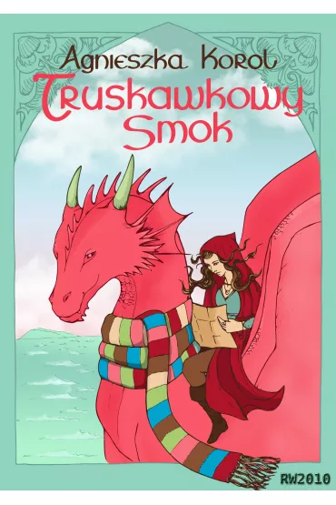 eBook Truskawkowy smok mobi epub - Agnieszka Korol