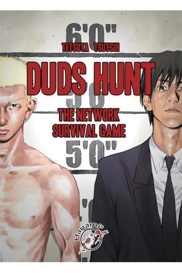 Duds Hunt. The network survival game - Tsutsui Tetsuya