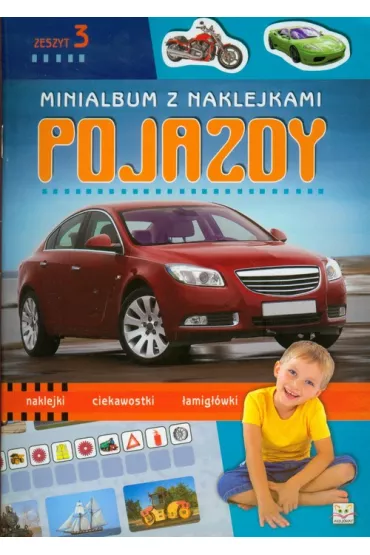 Minialbum z naklejkami. Pojazdy cz.3 - Agnieszka Bator, Ilona Brydak