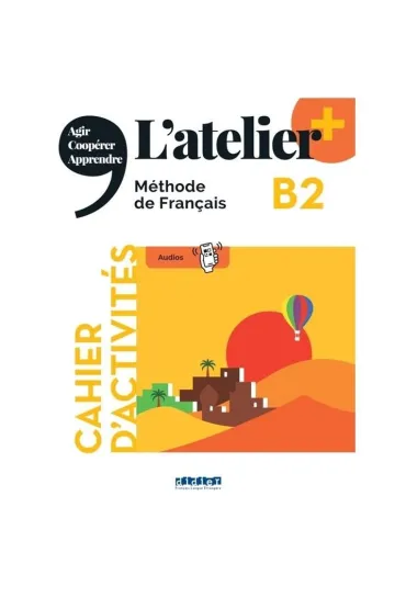 L'atelier plus B2. �wiczenia + wersja cyfrowa