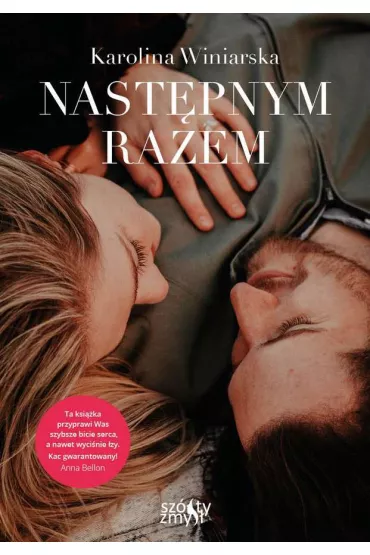 Nast�pnym razem. Po drugiej stronie �ycia. Tom 1 - Karolina  Winiarska