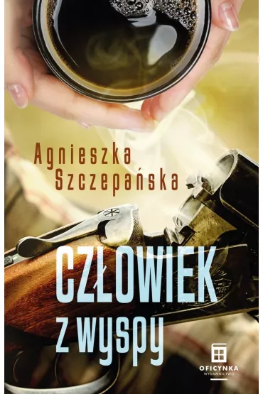 Cz�owiek z wyspy - Agnieszka Szczepa�ska