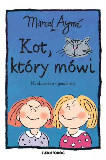 Kot, kt�ry m�wi. Niebieskie opowie�ci - Marcel Ayme