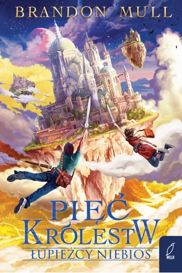 �upie�cy niebios. Pi�� kr�lestw. Tom 1 - Brandon Mull