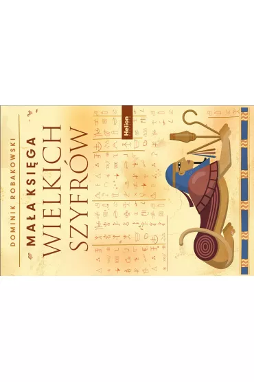 Maa ksiga wielkich szyfrw - Dominik Robakowski