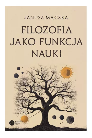 Filozofia jako funkcja nauki - Janusz M�czka