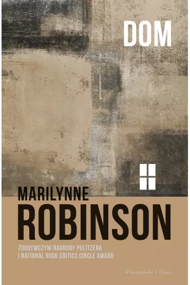 Dom. Gilead. Tom 2 - Marilynne Robinson
