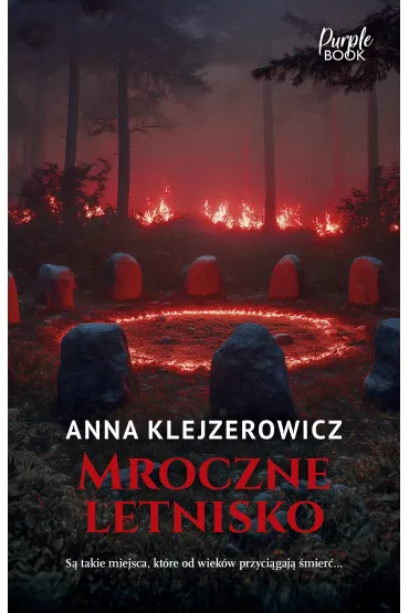 Mroczne letnisko - Anna Klejzerowicz