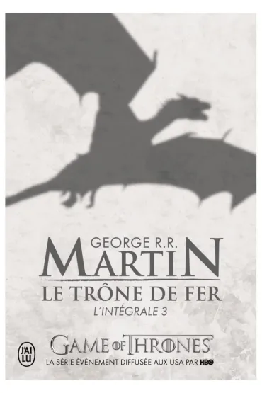 Trone de fer l'Integrale T.3 - George R. R. Martin